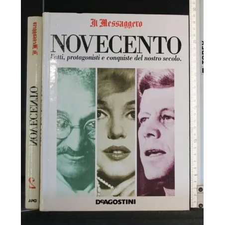 IL MESSAGGERO NOVECENTO 2 FATTI, PROTAGONISTI E CONQUISTE DEL