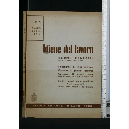 IGIENE DEL LAVORO NORME GENERALI