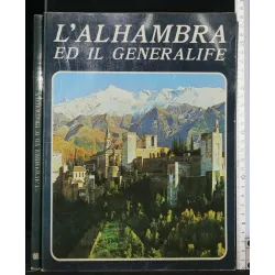 L'ALHAMBRA ED IL GENERALIFE