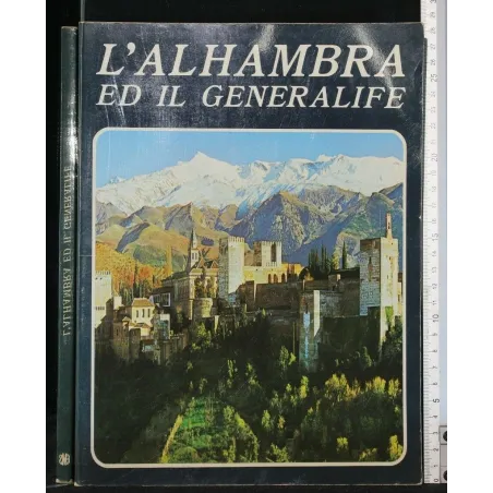 L'ALHAMBRA ED IL GENERALIFE