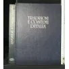 TRADIZIONI E COSTUMI D'ITALIA