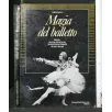 MAGIA DEL BALETTO