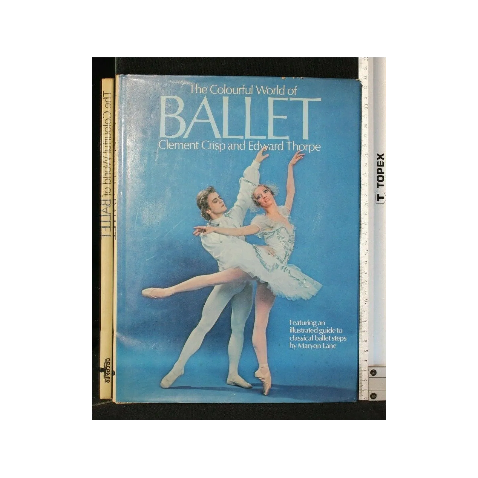 THE COLOURFUL WORLD OF BALLET