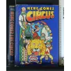 HERE COMES THE CIRCUS.