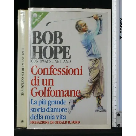 CONFESSIONI DI UN GOLFOMANE