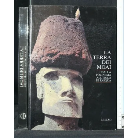 LA TERRA DEI MOAI DALLA POLINESIA ALL'ISOLA DI PASQUA