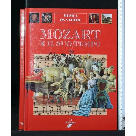 MOZART E IL SUO TEMPO