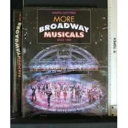 MORE BROADWAY MUSICALS SINCE 1980