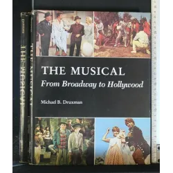 THE MUSICAL FROM BROADWAY TO HOLLYWOOD