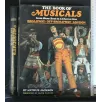 THE BOOK OF MUSICALS FROM SHOW BOAT TO A CHORUS LINE