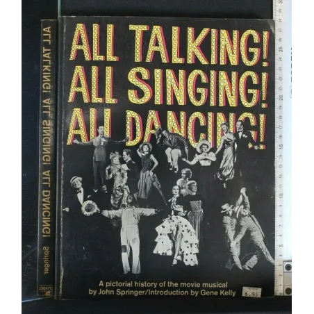 ALL TALKING! ALL SINGING! ALL DANCING!