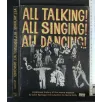 ALL TALKING! ALL SINGING! ALL DANCING!