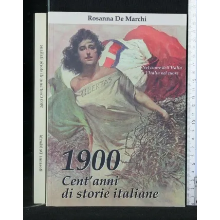 1900 CENT'ANNI DI STORIE ITALIANE