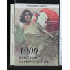 1900 CENT'ANNI DI STORIE ITALIANE
