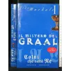 IL MISTERO DEL GRAAL COLUI CHE SARA' RE