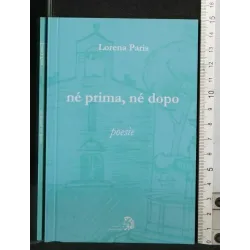 NE' PRIMA, NE' DOPO