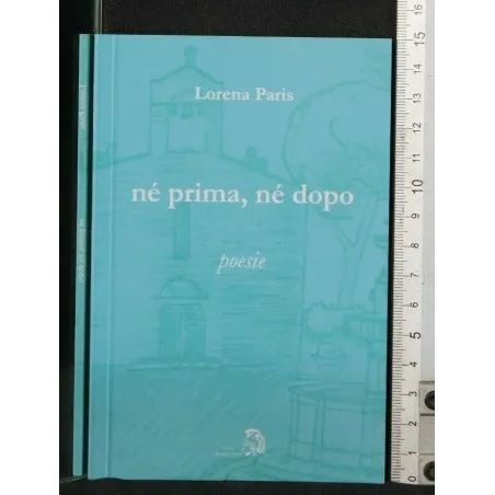 NE' PRIMA, NE' DOPO