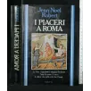 I PIACERI A ROMA