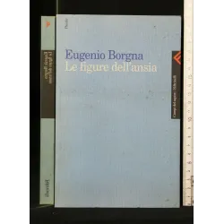LE FIGURE DELL'ANSIA