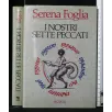 I NOSTRI SETTE PECCATI
