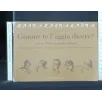 COMME TE L'AGGIA DICERE?