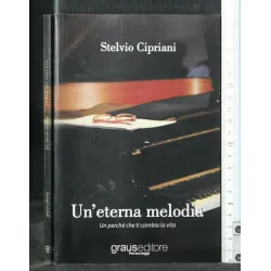UN'ETERNA MELODIA