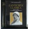 STORIA UNIVERSALE DELL'ARTE L'ANTICHITA' CLASSICA GRECIA, ROMA E