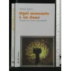 OGNI MOMENTO E' UN DONO