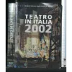 TEATRO IN ITALIA 2002