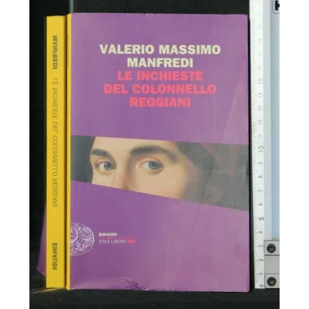 LE INCHIESTE DEL COLONELLO REGGIANI
