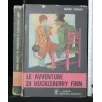 LE AVVENTURE DI HUCKLEBERRY FINN