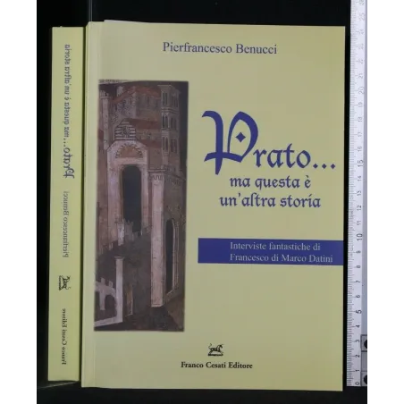 PRATO... MA QUESTA E' UN'ALTRA STORIA