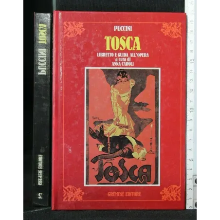 I LIBRETTI D'OPERA TOSCA