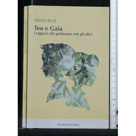 TEO E GAIA I RAGAZZI CHE PARLAVANO CON GLI ULIVI