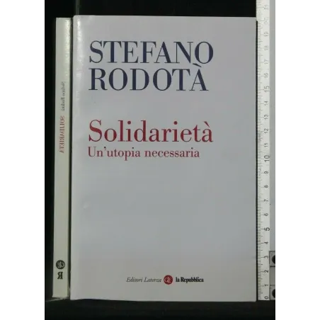 SOLIDARIETA' UN'UTOPIA NECESSARIA
