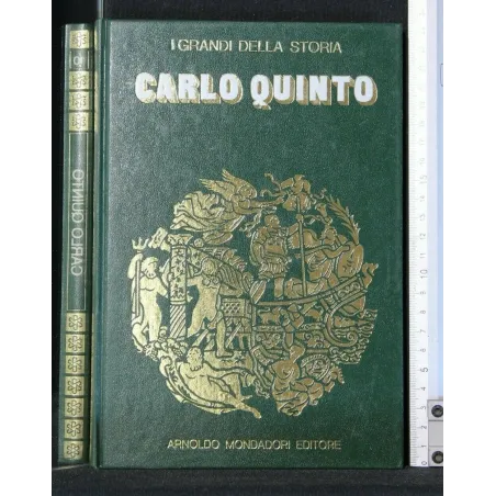 I GRANDI DELLA STORIA CARLO QUINTO
