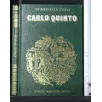 I GRANDI DELLA STORIA CARLO QUINTO