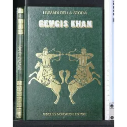 I GRANDI DELLA STORIA GENGIS KHAN