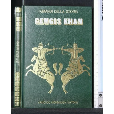 I GRANDI DELLA STORIA GENGIS KHAN
