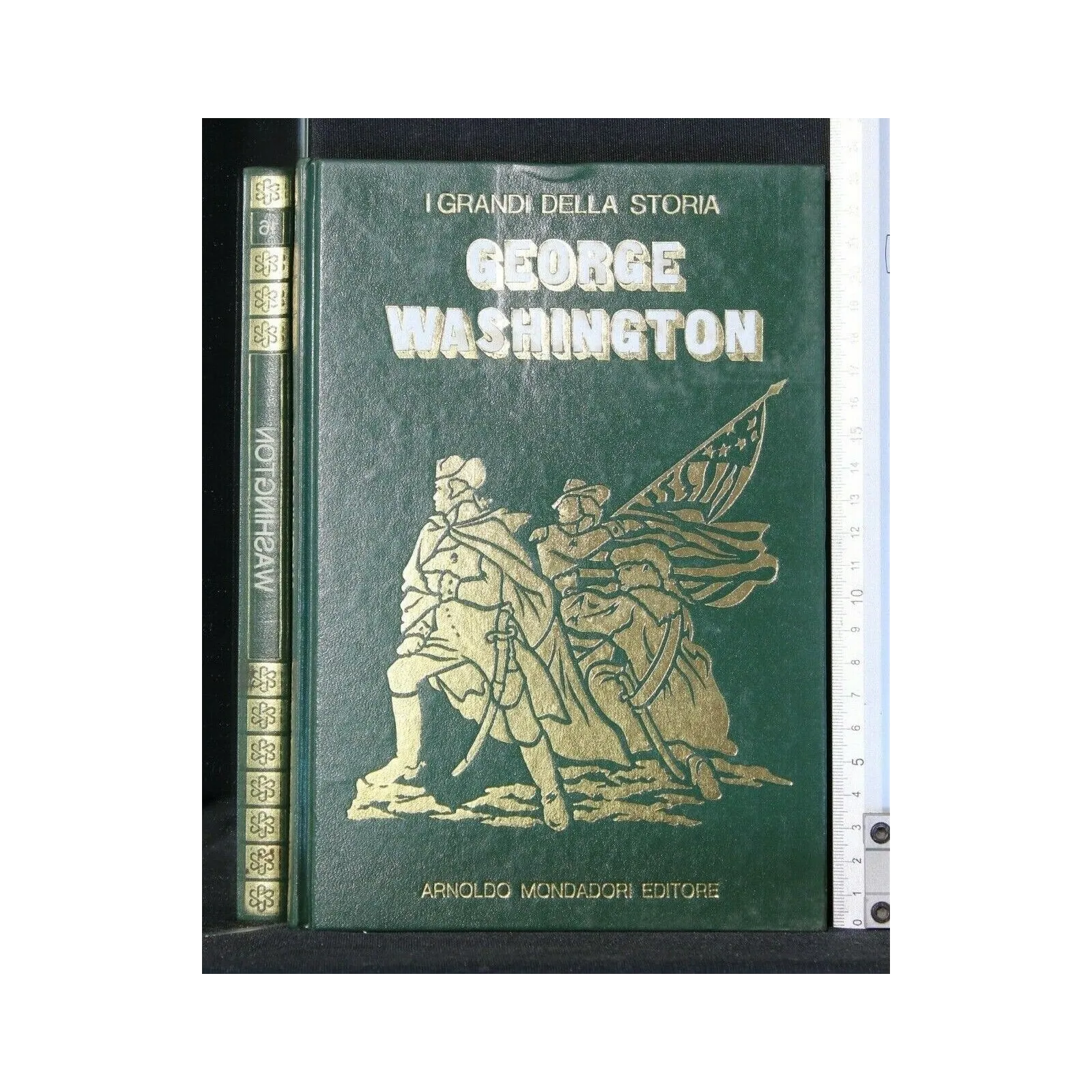 I GRANDI DELLA STORIA GEORGE WASHINGTON