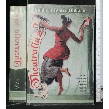 THEATRALIA 2000 GUIDA AL TEATRO ITALIANO