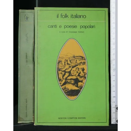 IL FOLK ITALIANO CANTI E POESIE POPOLARI