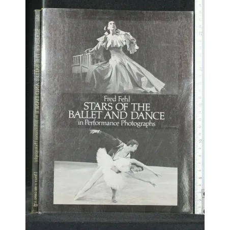 STARS OF THE BALLET AND DANCE IN PERFORMANCE PHOTOGRAPHS