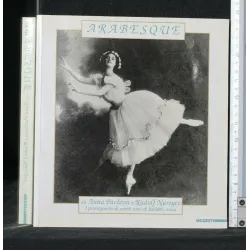 ARABESQUE DA ANNA PAVLOVA A RUDOLF NUREYEV