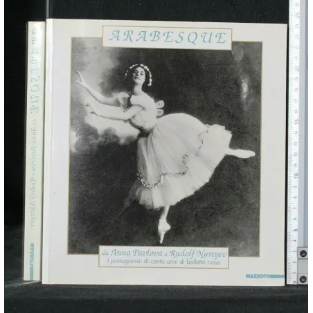 ARABESQUE DA ANNA PAVLOVA A RUDOLF NUREYEV
