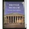 BRITISH MUSEUM GUIDA RICORDO