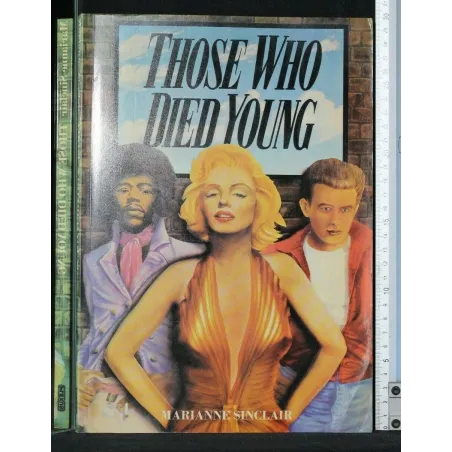 THOSE WHO DIED YOUNG