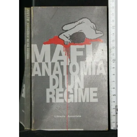 MAFIA ANATOMIA DI UN REGIME