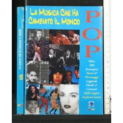 POP LA MUSICA CHE HA CAMBIATO IL MONDO