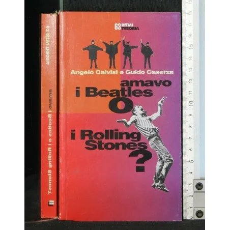 AMAVO I BEATLES O I ROLLING STONES?